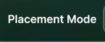 placement mode indicator
